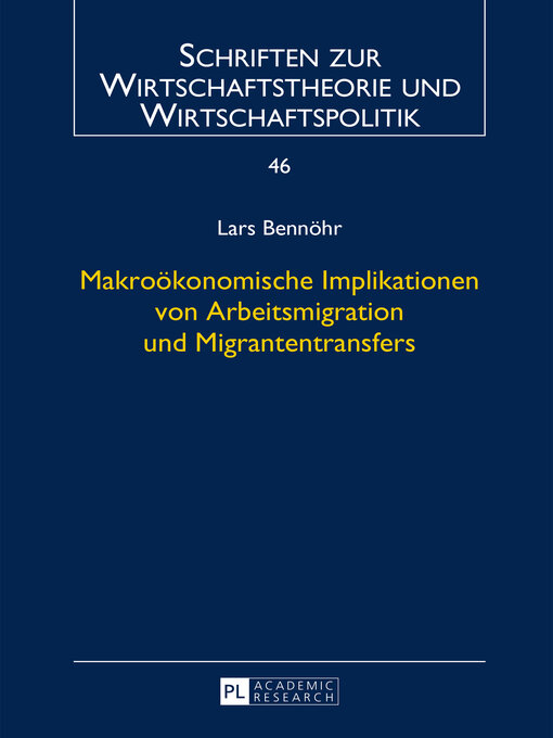 Title details for Makrooekonomische Implikationen von Arbeitsmigration und Migrantentransfers by Alice Welbourn - Available